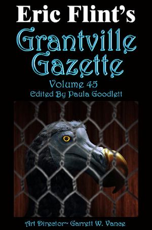 [Grantville Gazette 45] • Grantville Gazette, Volume 45